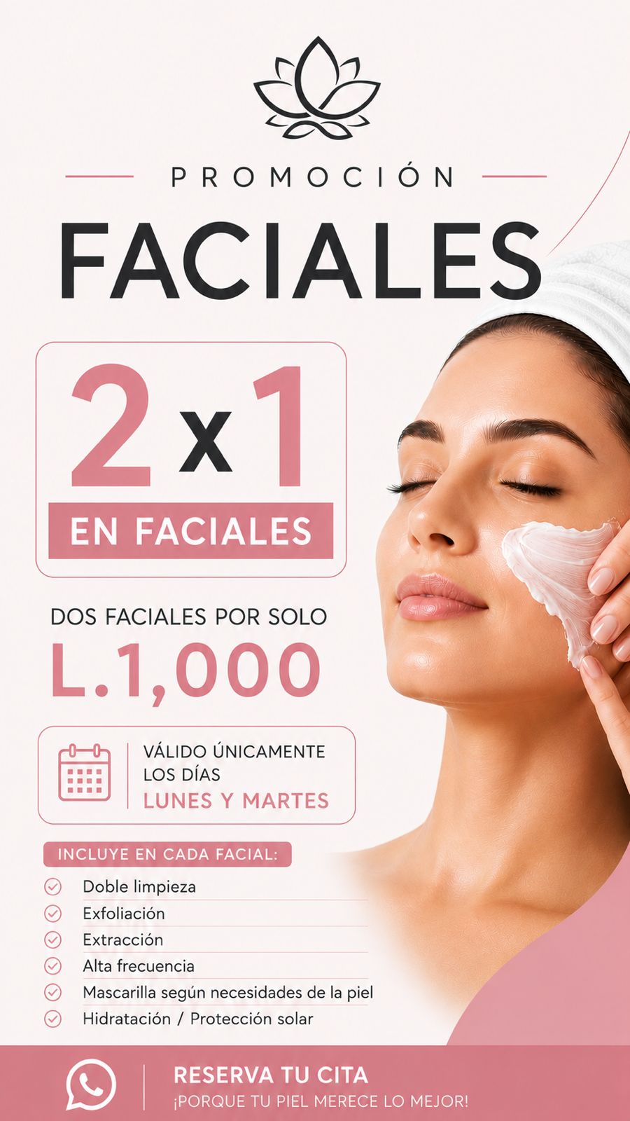 Promoción 2x1 en Faciales — dos faciales por L.1,000, lunes y martes