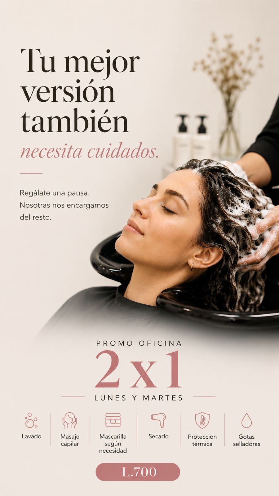 Promo Oficina 2x1 — lavado y cuidado capilar por L.700, lunes y martes